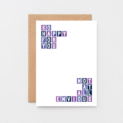 Congratulations Card by SixElevenCreations. Reads So happy for you. Not at all envious. Product Code SE0323A6