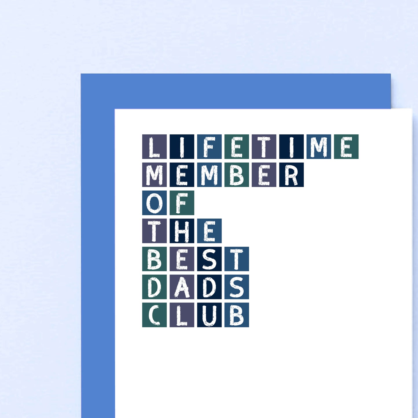 Dad Card by SixElevenCreations. Reads Lifetime member of the best dads club. Product Code SE0302A6