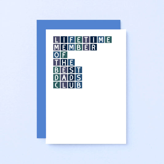 Dad Card by SixElevenCreations. Reads Lifetime member of the best dads club. Product Code SE0302A6