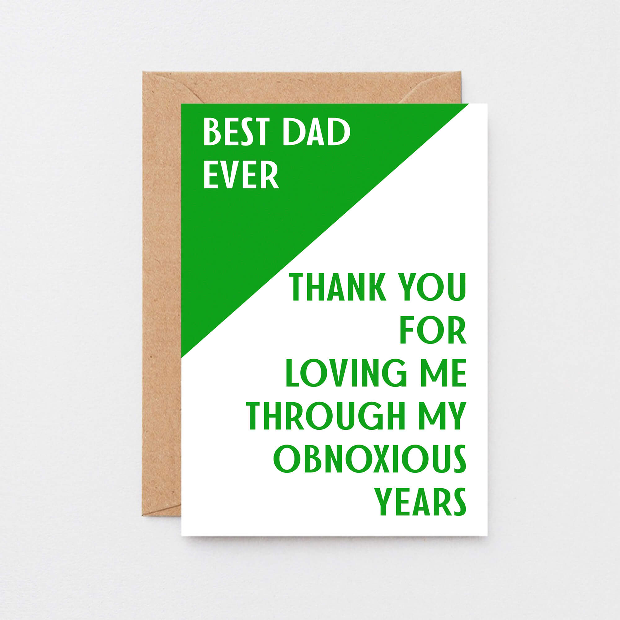 Dad Card by SixElevenCreations. Reads Best Dad Ever Thank you for loving me through my obnoxious years. Product Code SE3005A6
