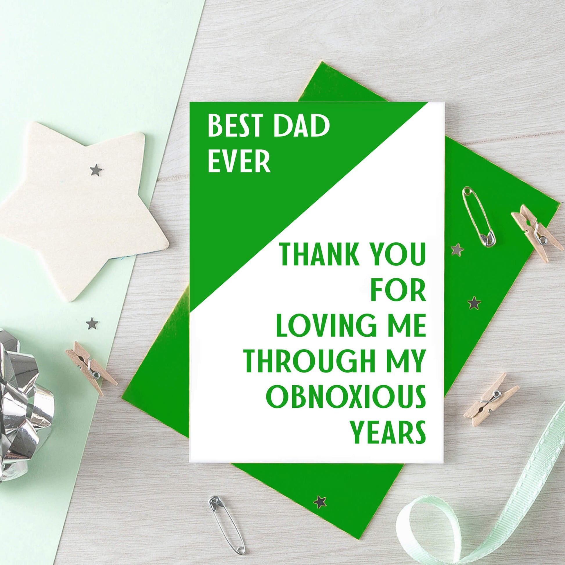 Dad Card by SixElevenCreations. Reads Best Dad Ever Thank you for loving me through my obnoxious years. Product Code SE3005A6