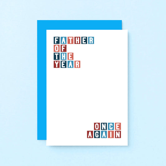 Dad Card by SixElevenCreations. Reads Father of the year. Once again. Product Code SE0325A6