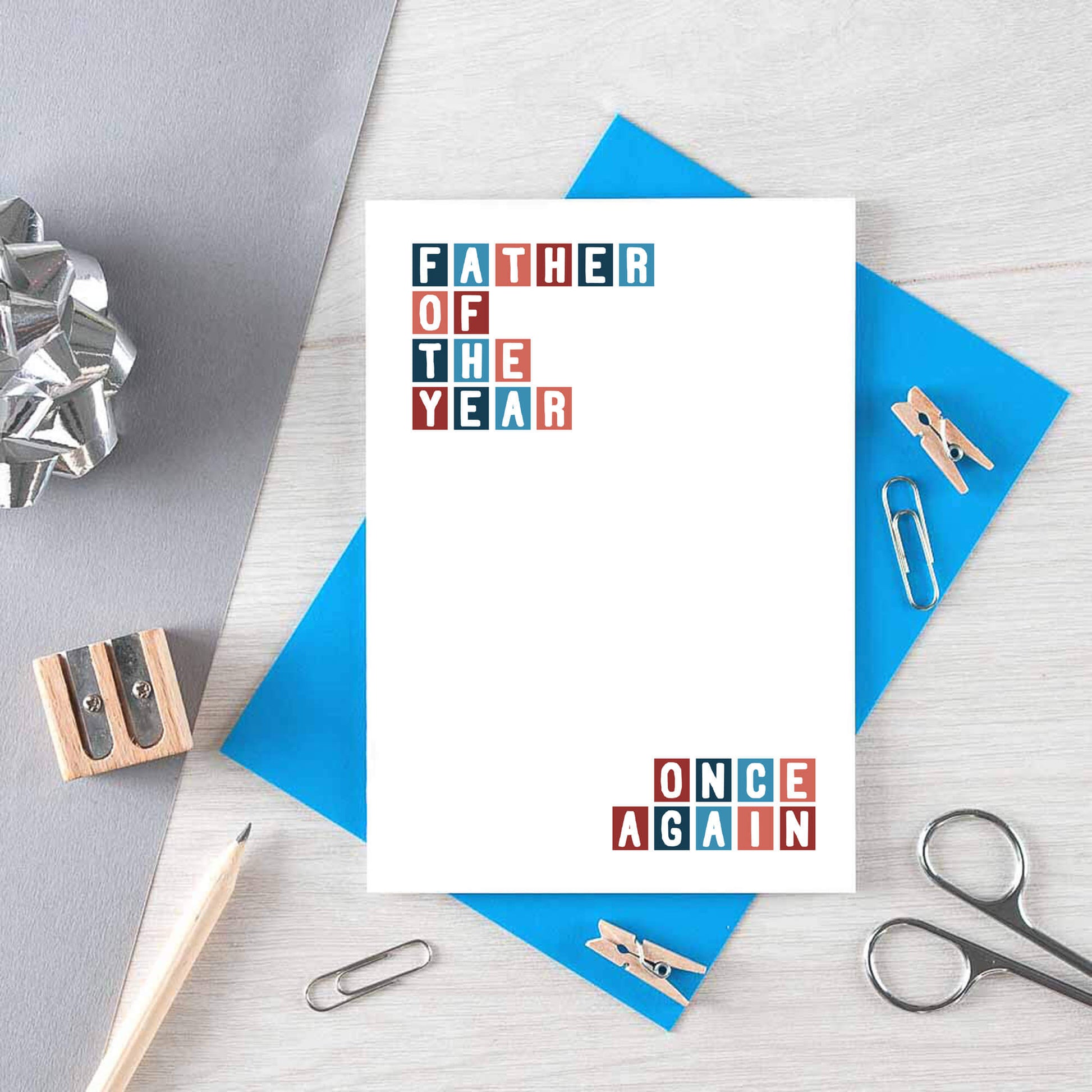 Dad Card by SixElevenCreations. Reads Father of the year. Once again. Product Code SE0325A6