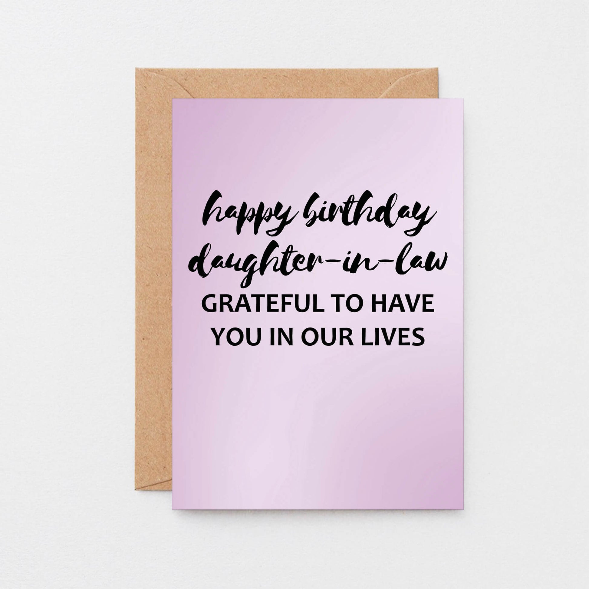 Daughter-in-Law Birthday Card by SixElevenCreations. Reads Happy birthday daughter-in-law. Grateful to have you in our lives. Product Code SE3035A6