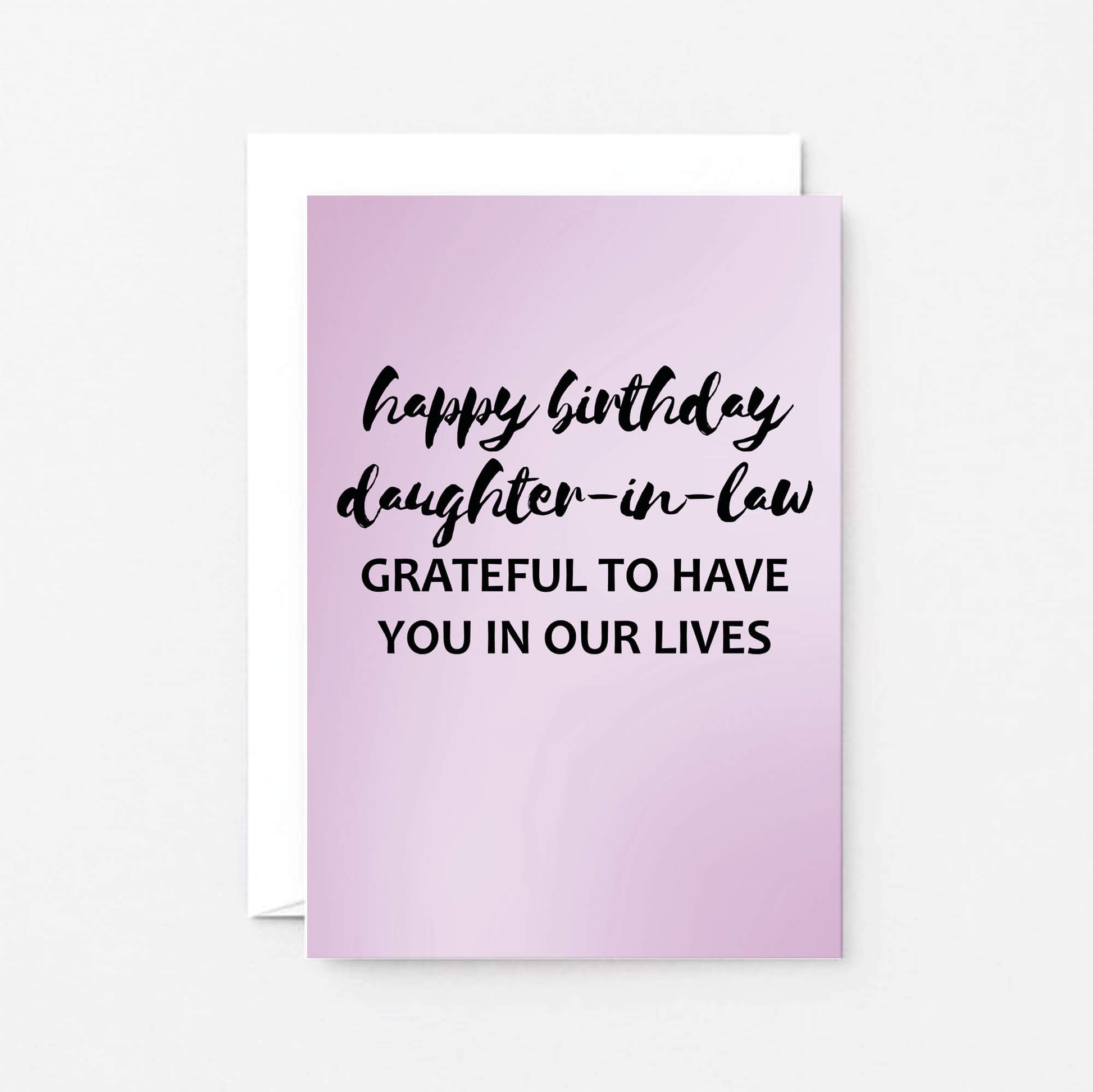 Daughter-in-Law Birthday Card by SixElevenCreations. Reads Happy birthday daughter-in-law. Grateful to have you in our lives. Product Code SE3035A6