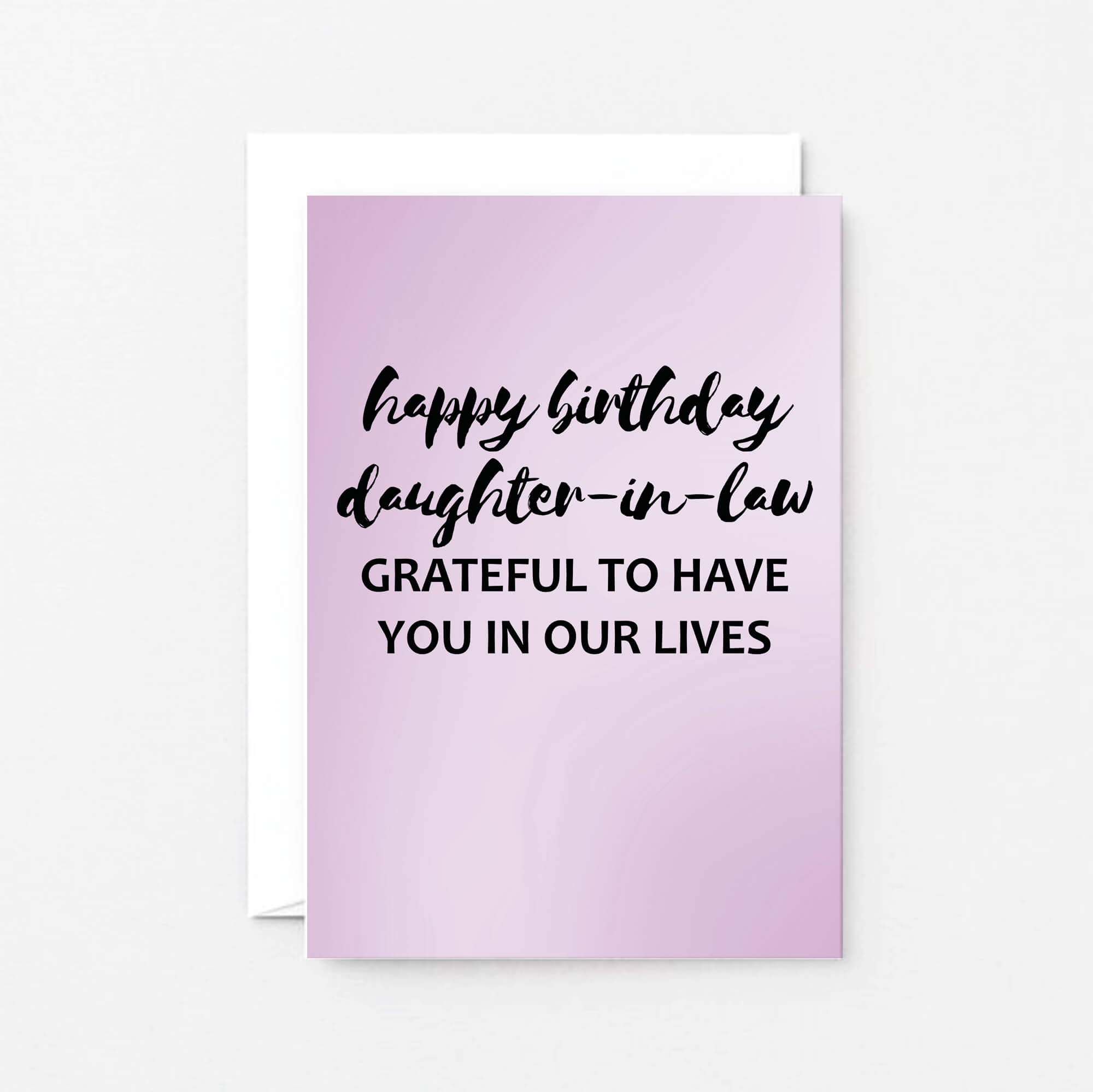 Daughter-in-Law Birthday Card by SixElevenCreations. Reads Happy birthday daughter-in-law. Grateful to have you in our lives. Product Code SE3035A6