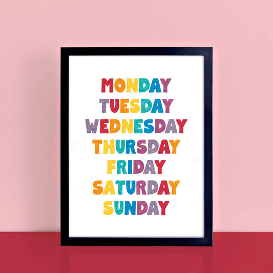 Days Of The Week Poster by SixElevenCreations. Product Code SEP0501
