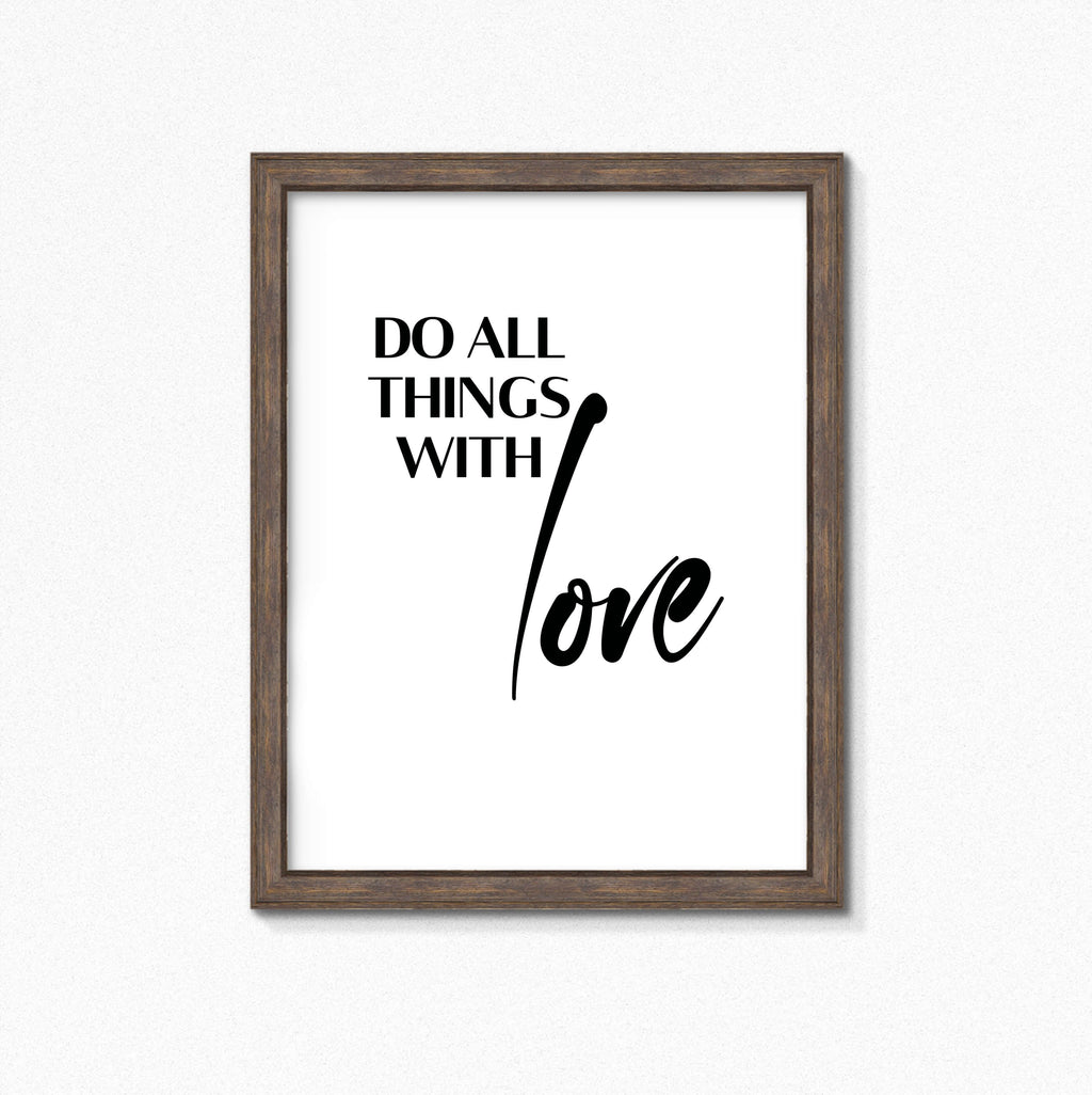 Do All Things With Love Text Print by SixElevenCreations. Product Code SEP0114