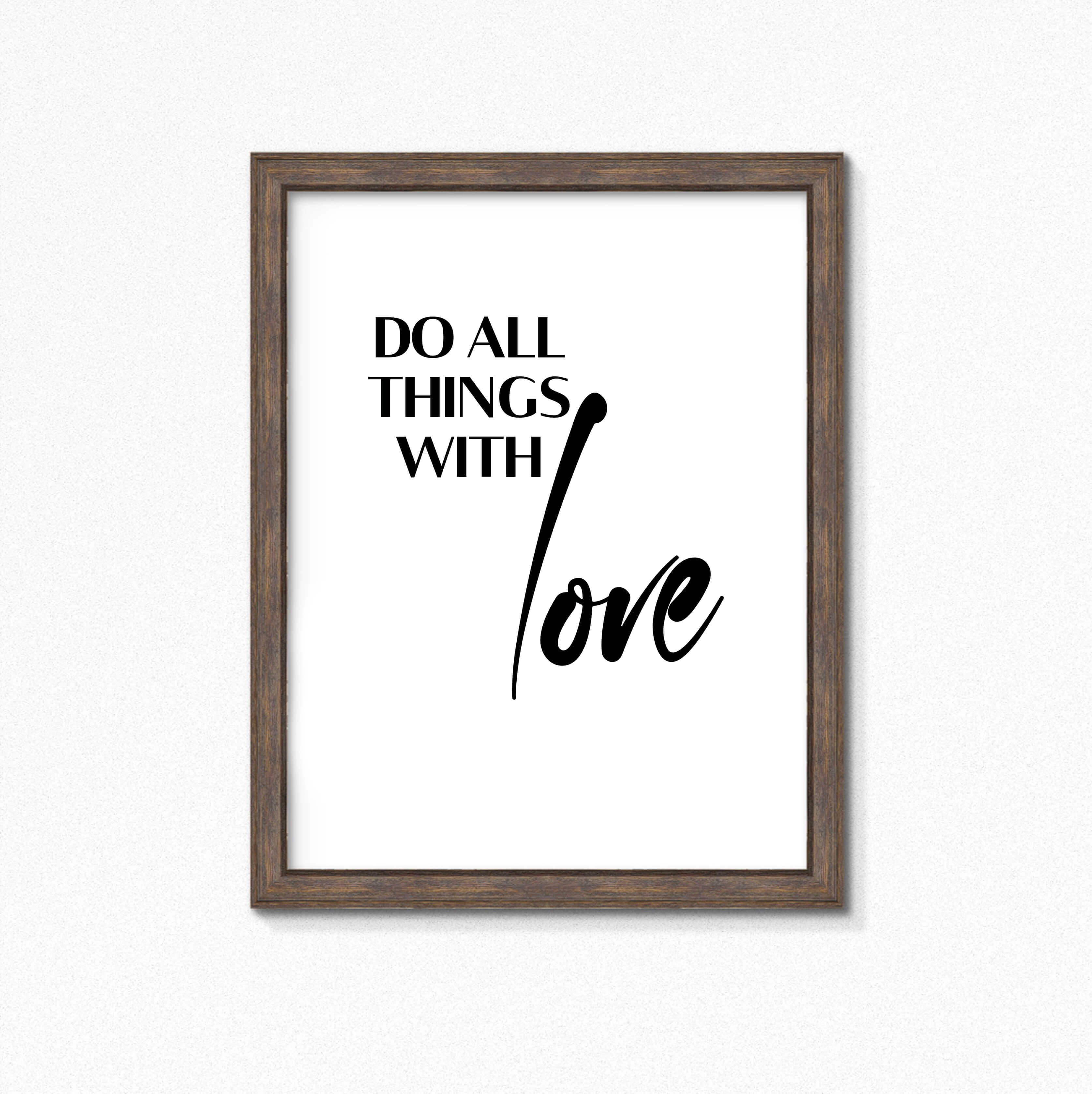 Do All Things With Love Text Print by SixElevenCreations. Product Code SEP0114