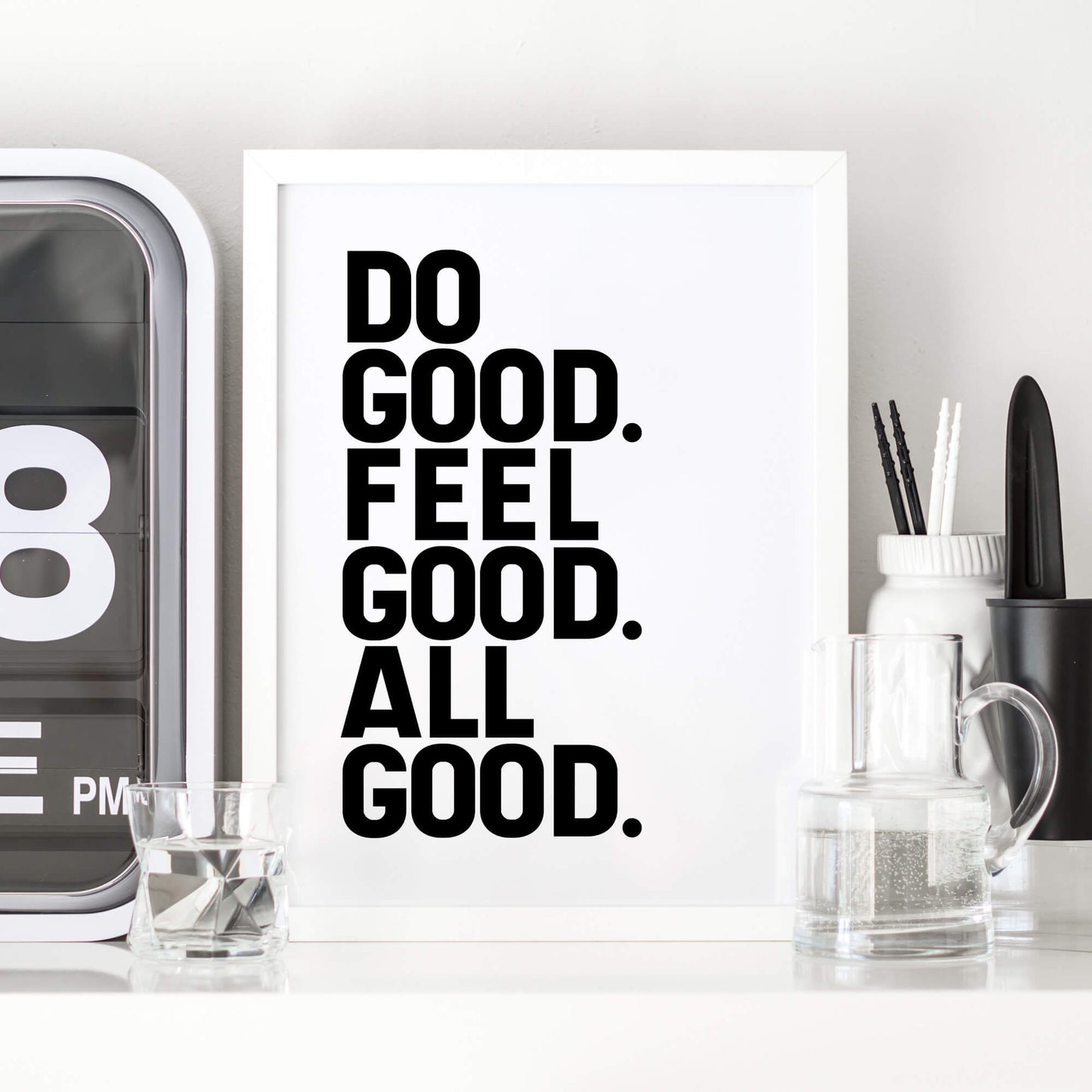 Do Good Wallprint with the words Do Good. Feel Good. All Good. Designed by SixElevenCreations. Product Code SEP0111