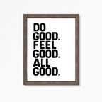 Do Good Wallprint with the words Do Good. Feel Good. All Good. Designed by SixElevenCreations. Product Code SEP0111