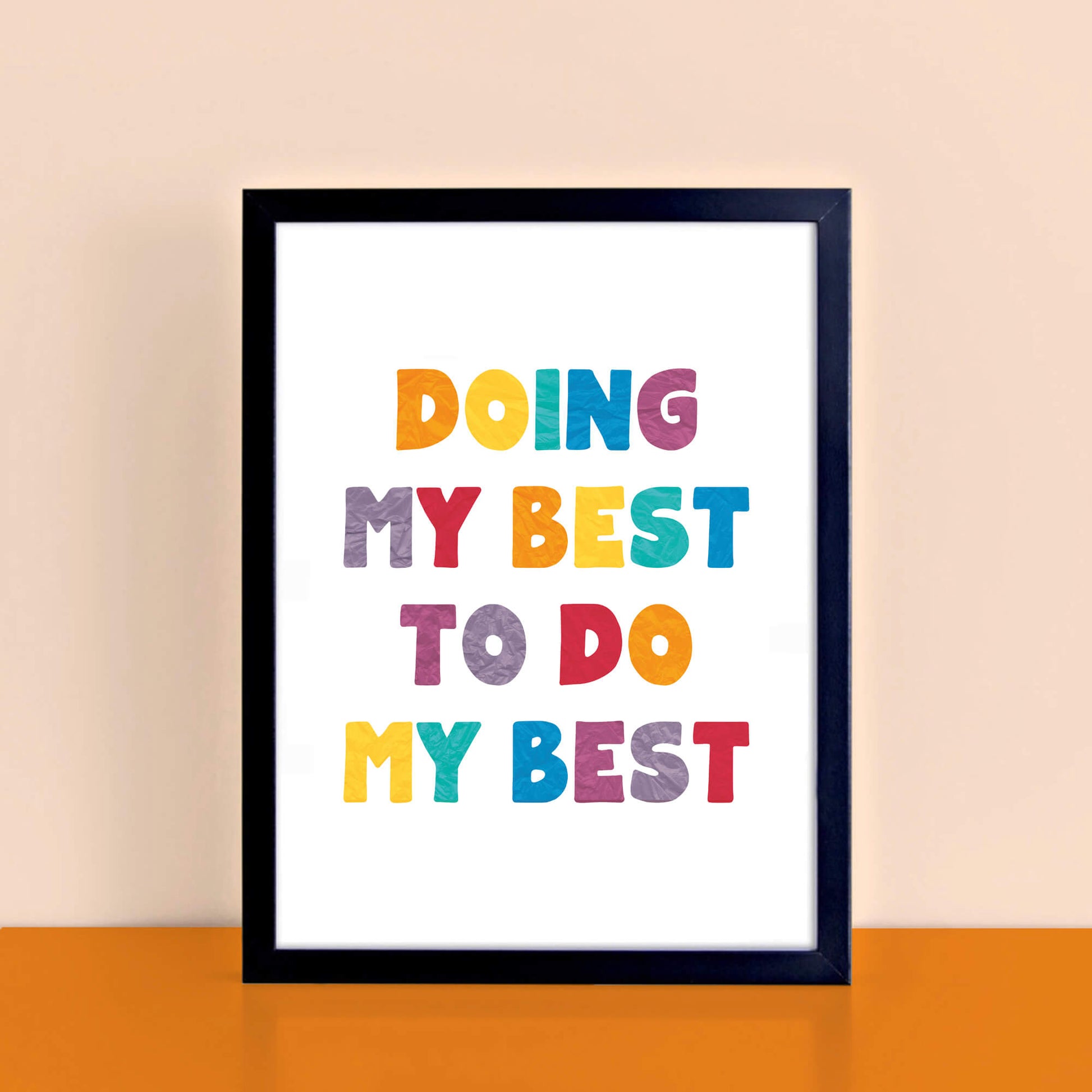 Typography Quote with the saying Doing My Best To Do My Best by SixElevenCreations. Product Code SEP0502