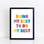 Typography Quote with the saying Doing My Best To Do My Best by SixElevenCreations. Product Code SEP0502