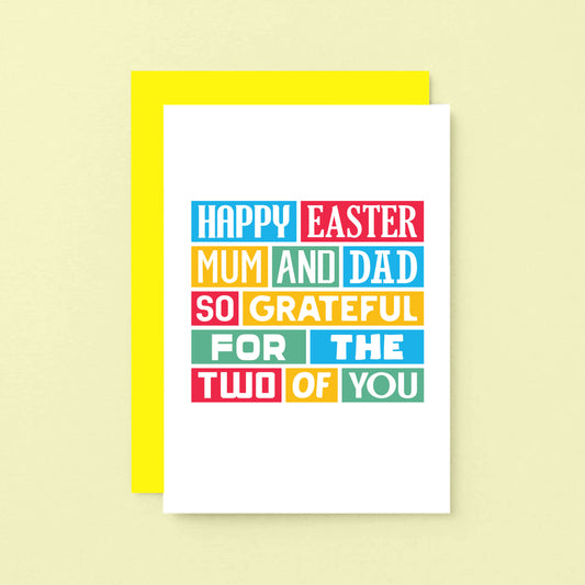 Easter Card For Parents by SixElevenCreations. Reads Happy Easter Mum and Dad. So grateful for the two of you. Product Code SEH0009A6