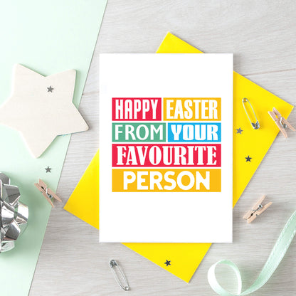 Easter Card by SixElevenCreations. Reads Happy Easter from your favourite person. Product Code SEH0010A6