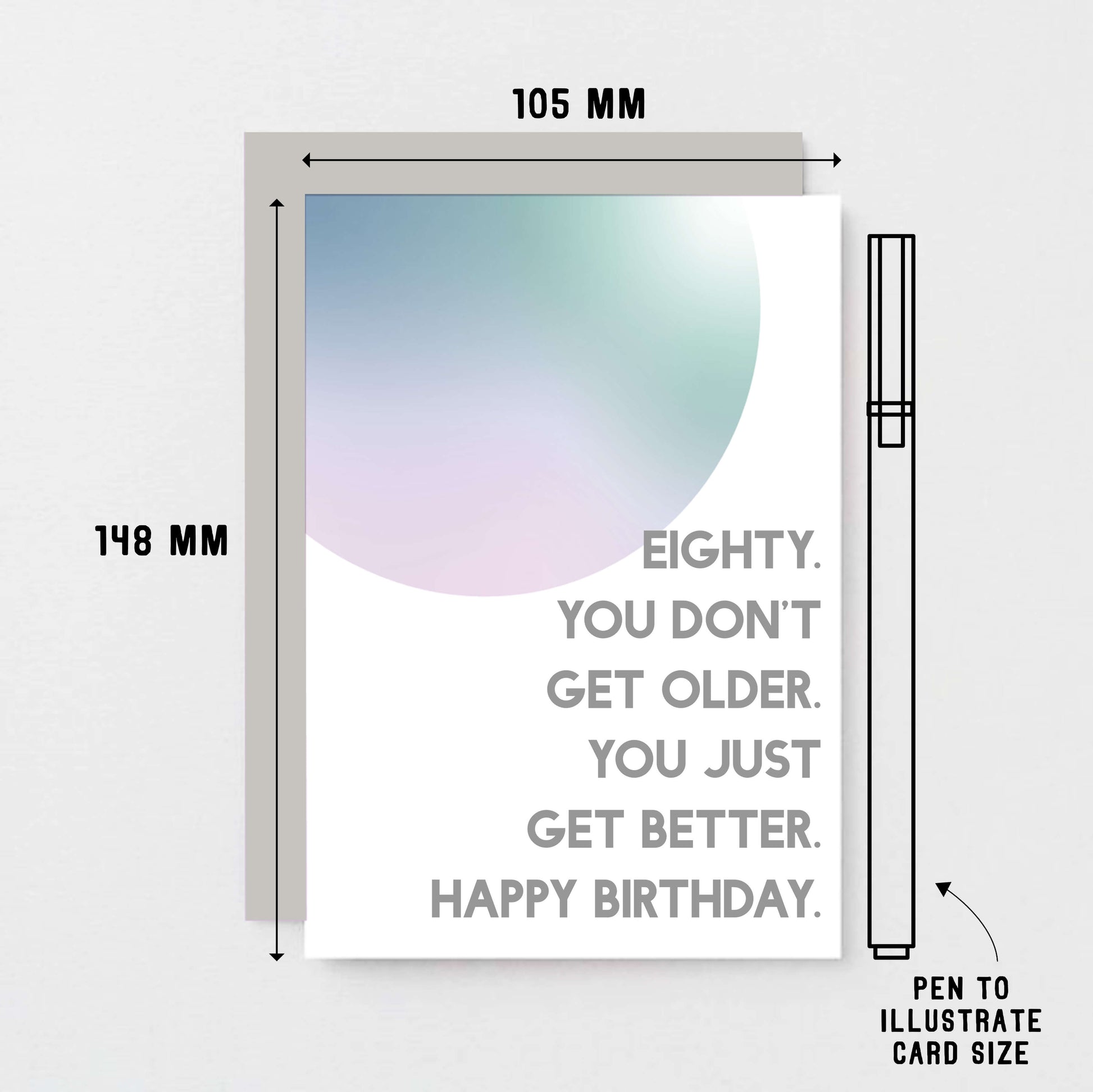 80th Birthday Card by SixElevenCreations. Reads Eighty. You don't get older. You just get better. Happy birthday. Product Code SE2059A6