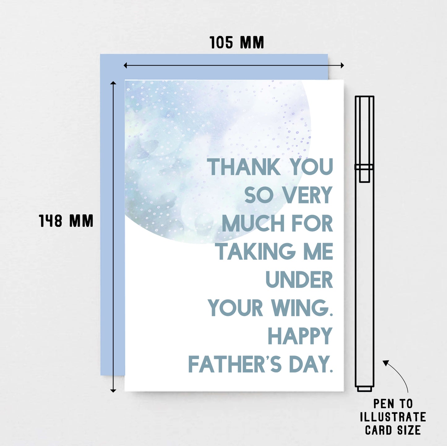 Father's Day Card by SixElevenCreations. Reads Thank you so very much for taking me under your wing. Happy Father's Day. Product Code SEF0026A6