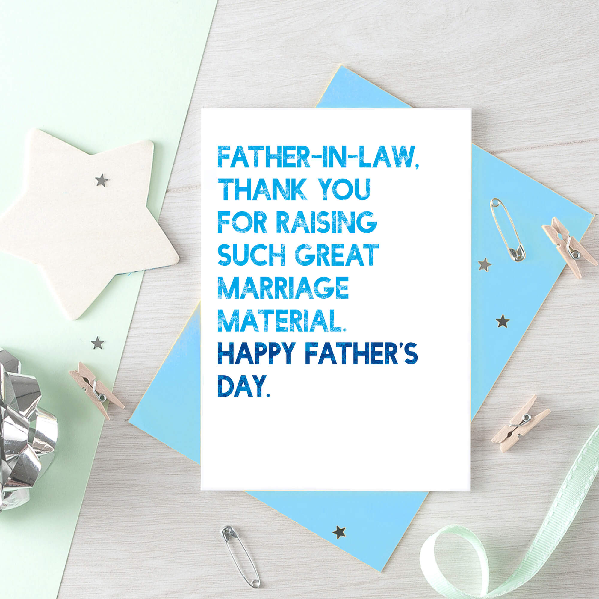 Father's Day Card by SixElevenCreations. Reads Father-in-Law, thank you for raising such great marriage material. Happy Father's Day. Product Code SEF0033A6