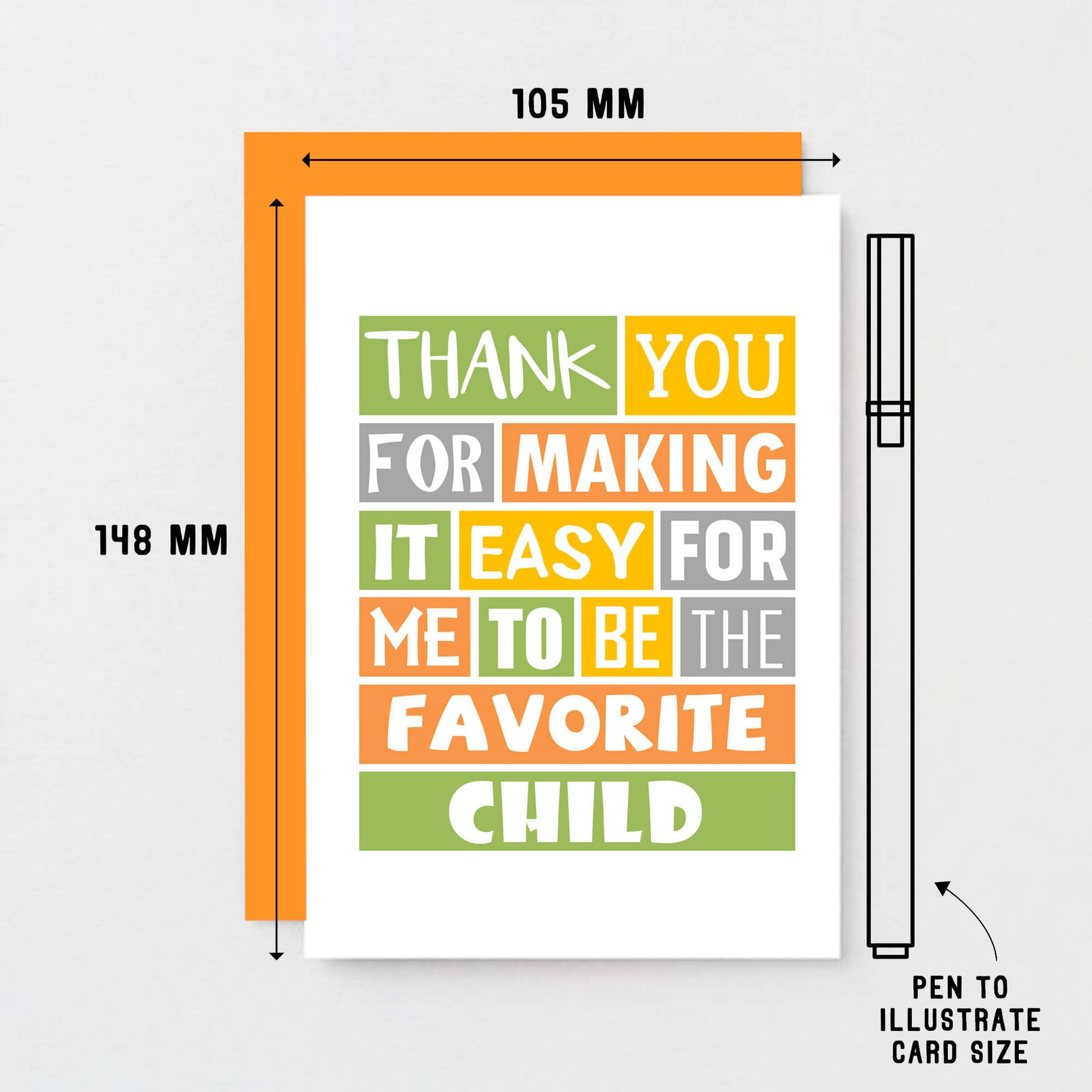 Brother Birthday Card by SixElevenCreations. Reads Thank you for making it easy for me to be the favorite child. Product Code SE0109A6