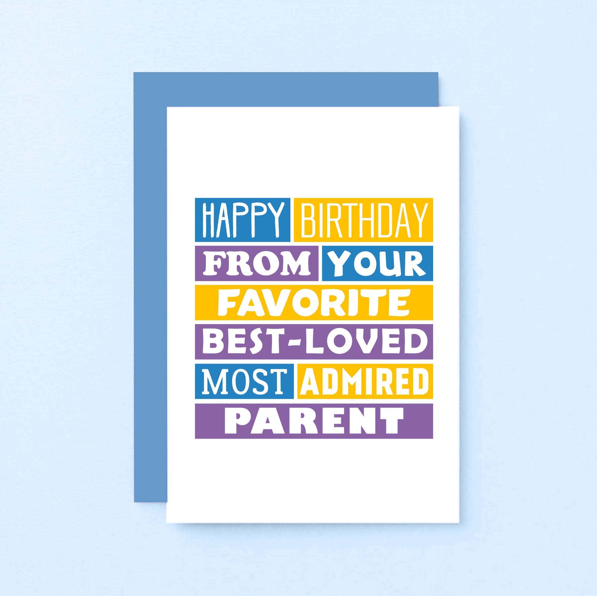Son Birthday Card by SixElevenCreations. Reads Happy birthday from your favorite best-loved most admired parent. Product Code SE0194A6_US