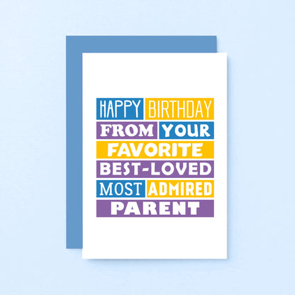 Son Birthday Card by SixElevenCreations. Reads Happy birthday from your favorite best-loved most admired parent. Product Code SE0194A6_US