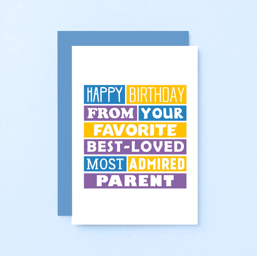 Son Birthday Card by SixElevenCreations. Reads Happy birthday from your favorite best-loved most admired parent. Product Code SE0194A6_US
