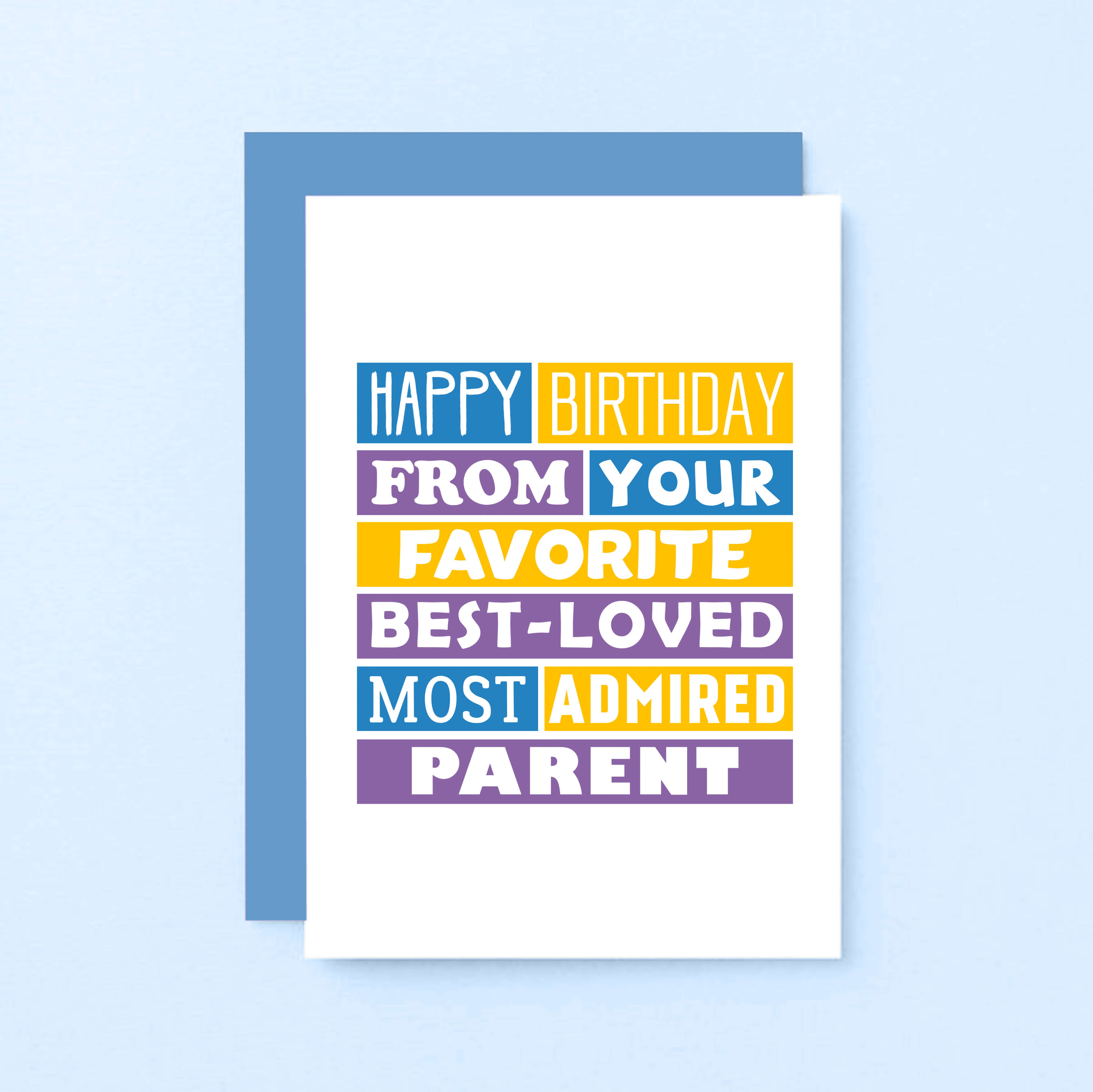 Son Birthday Card by SixElevenCreations. Reads Happy birthday from your favorite best-loved most admired parent. Product Code SE0194A6_US