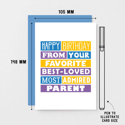 Daughter Birthday Card by SixElevenCreations. Reads Happy birthday from your favorite best-loved most admired parent. Product Code SE0194A6_US