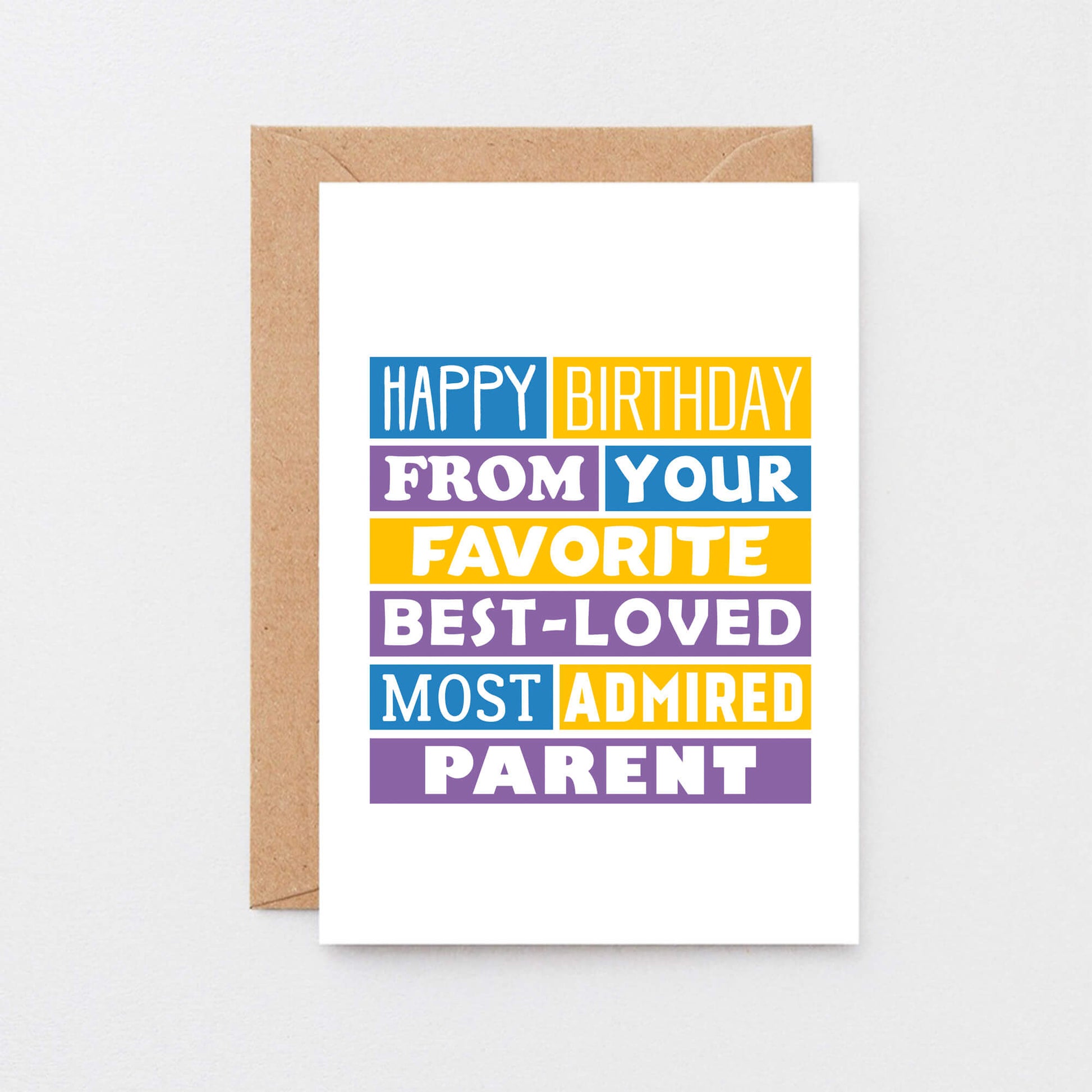 Daughter Birthday Card by SixElevenCreations. Reads Happy birthday from your favorite best-loved most admired parent. Product Code SE0194A6_US