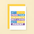 Son Birthday Card by SixElevenCreations. Reads Happy birthday from your favourite best-loved most admired parent. Product Code SE0194A6