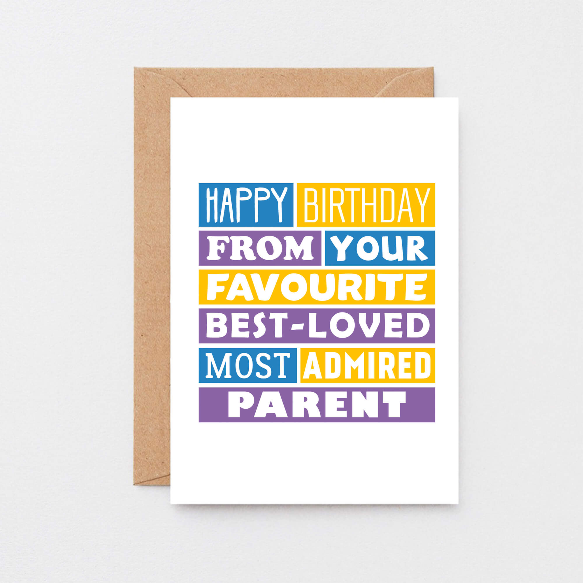 Daughter Birthday Card by SixElevenCreations. Reads Happy birthday from your favourite best-loved most admired parent. Product Code SE0194A6