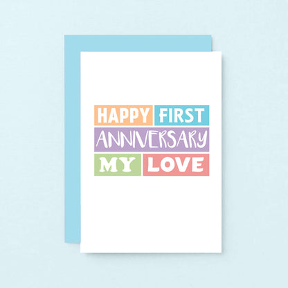 First Anniversary Card by SixElevenCreations. Reads Happy first anniversary my love. Product Code SE0183A6