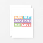 First Anniversary Card by SixElevenCreations. Reads Happy first anniversary my love. Product Code SE0183A6
