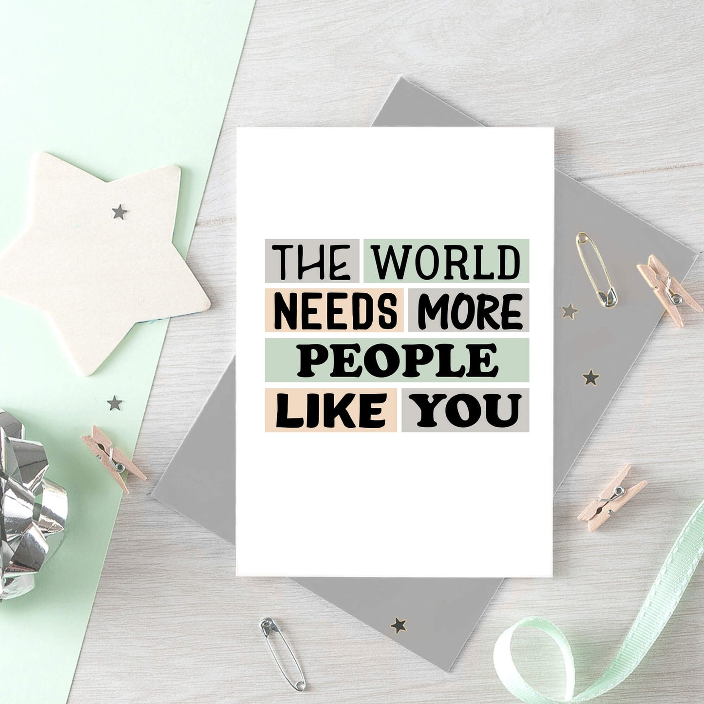 Appreciation Card by SixElevenCreations. Reads The world needs more people like you. Product Code SE0271A6