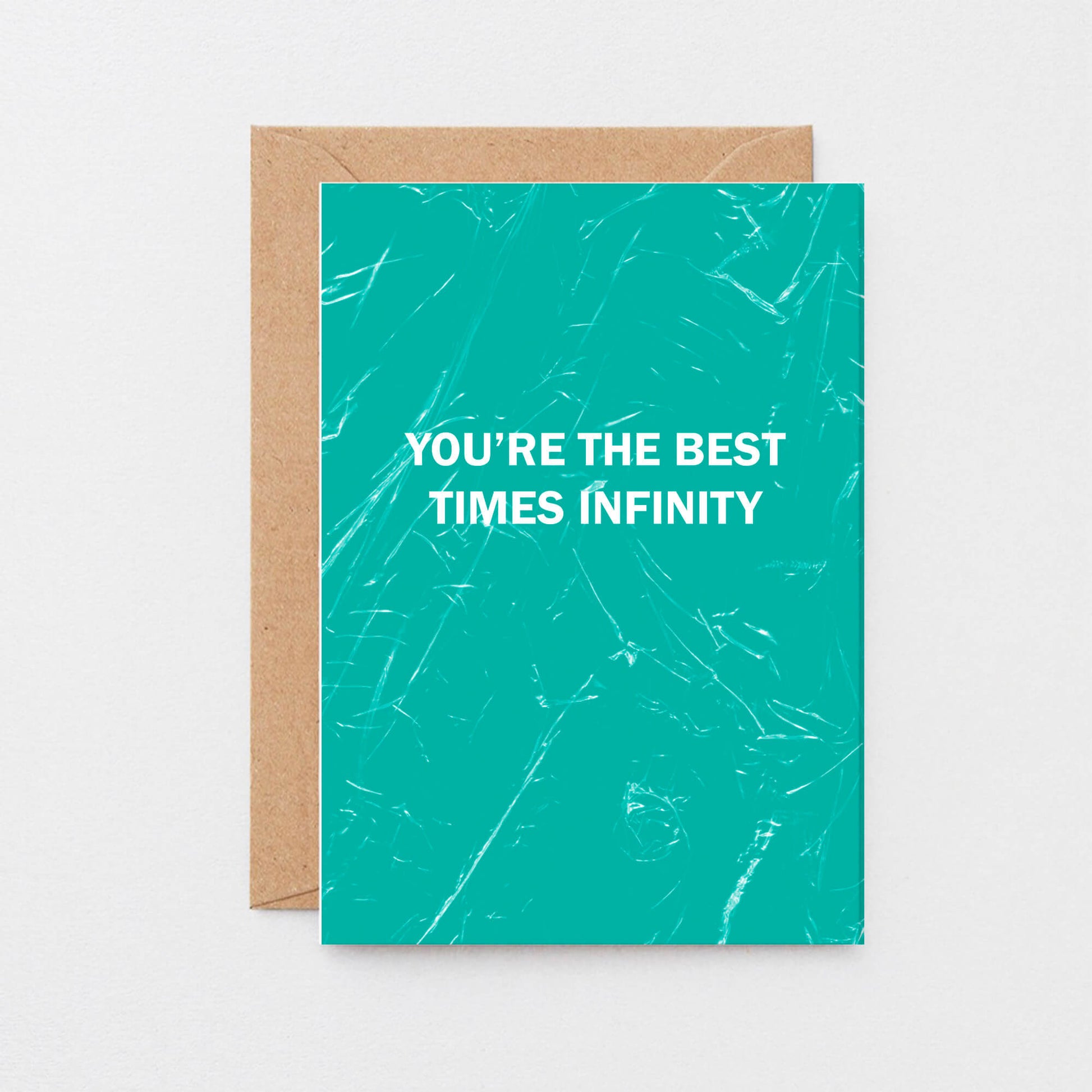 Friendship Card by SixElevenCreations. Reads You're the best times infinity. Product Code SE3056A6