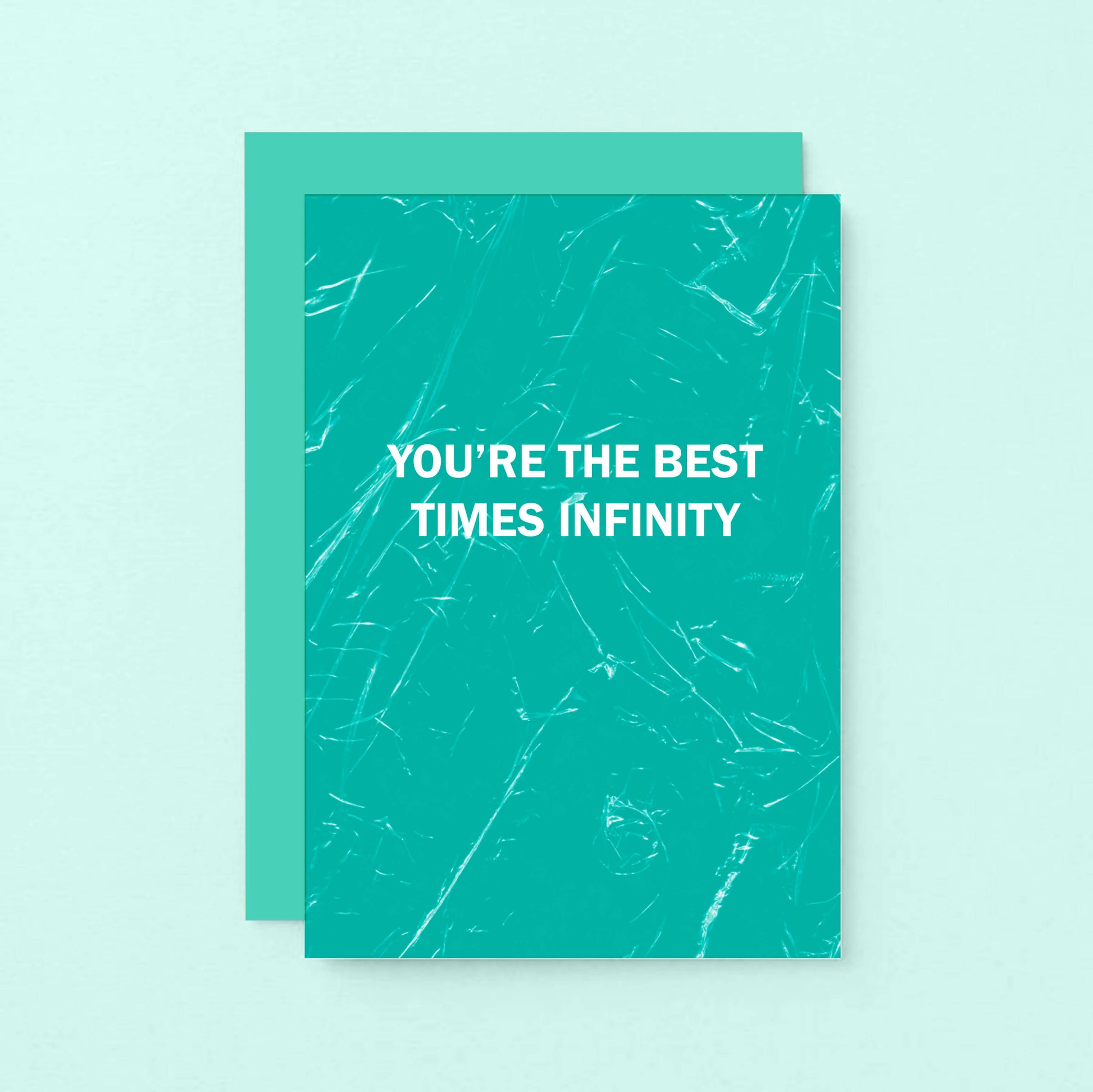 Friendship Card by SixElevenCreations. Reads You're the best times infinity. Product Code SE3056A6