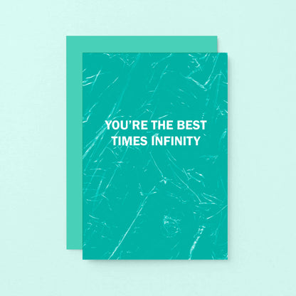Friendship Card by SixElevenCreations. Reads You're the best times infinity. Product Code SE3056A6