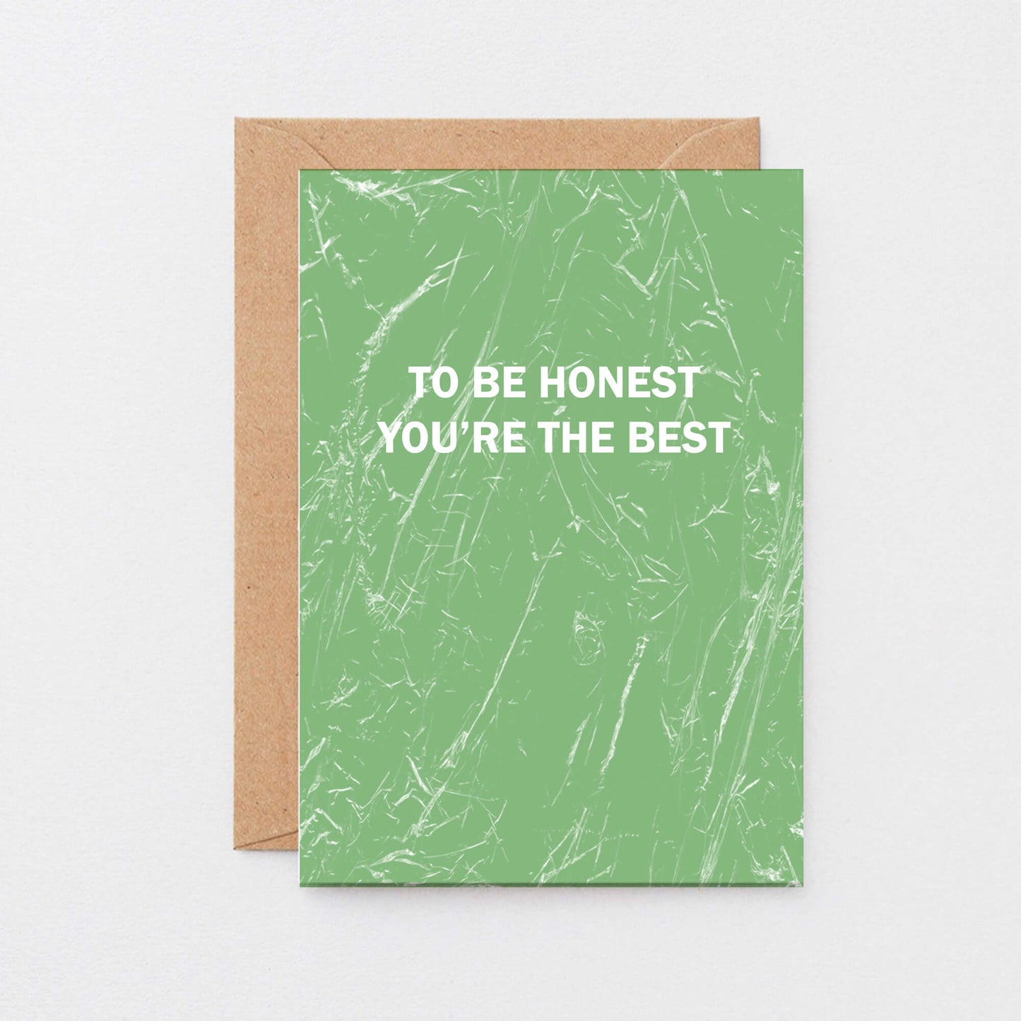 Friendship Card by SixElevenCreations. Reads To be honest You're the best. Product Code SE3059A6