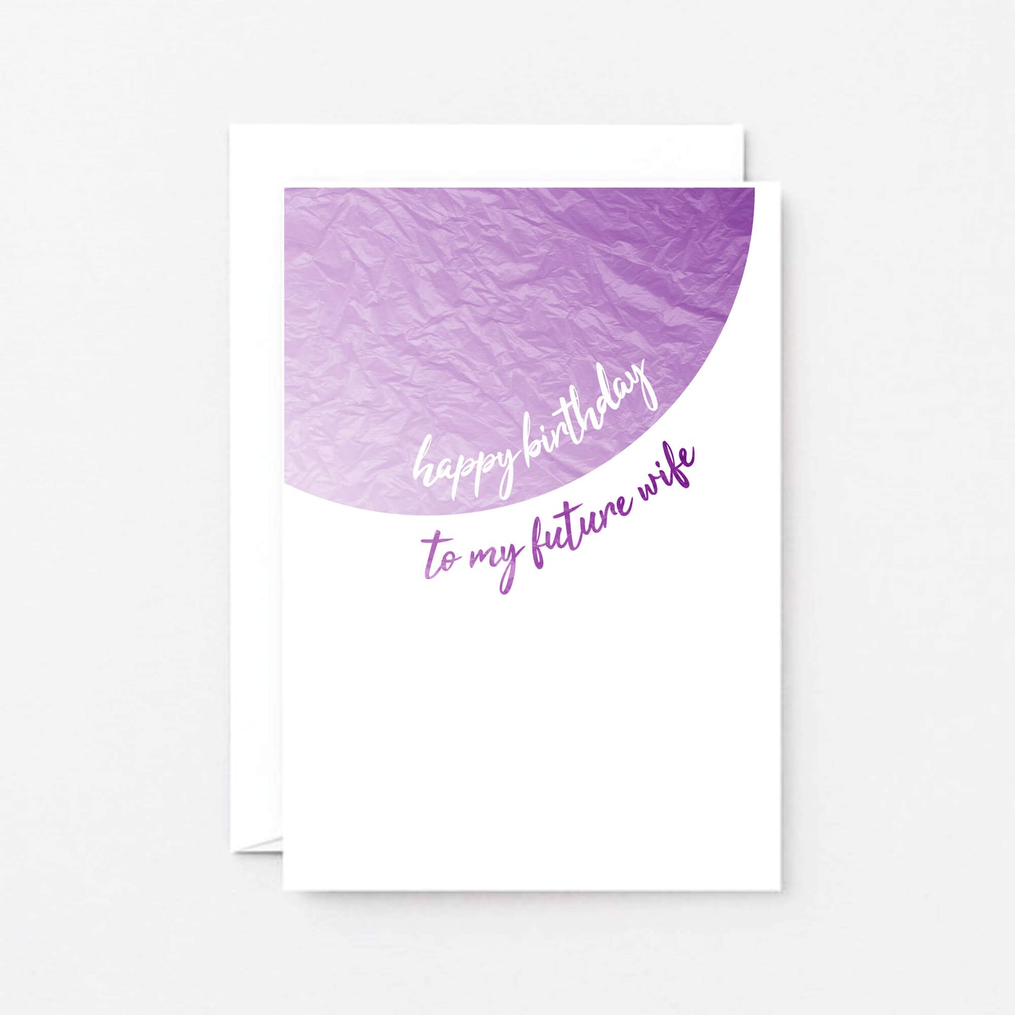 Birthday Card by SixElevenCreations. Reads Happy birthday to my future wife. Product Code SE2502A6