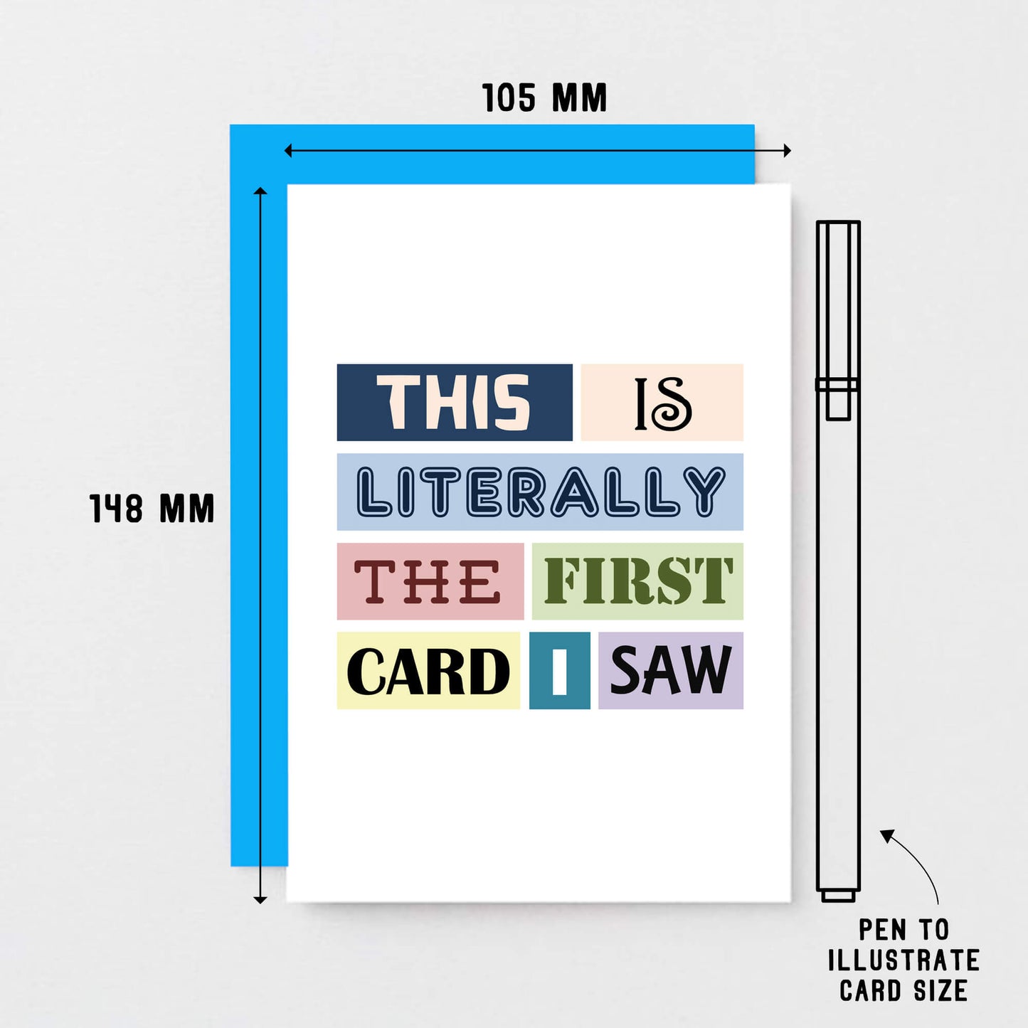 Birthday Card by SixElevenCreations. Reads This is literally the first card I saw. Product Code SE0098A6