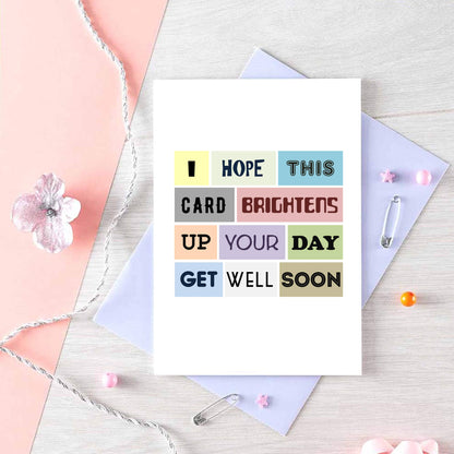 Get Well Card by SixElevenCreations. Reads I hope this card brightens up your day. Get well soon. Product Code SE0047A6