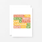 Get Well Card by SixElevenCreations. Reads Sending you healing thoughts and a little sunshine to brighten your day. Product Code SE0075A6