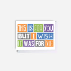 Giftcard Holder by SixElevenCreations. Reads This is for you but I wish it was for me. Product Code SES0011A7