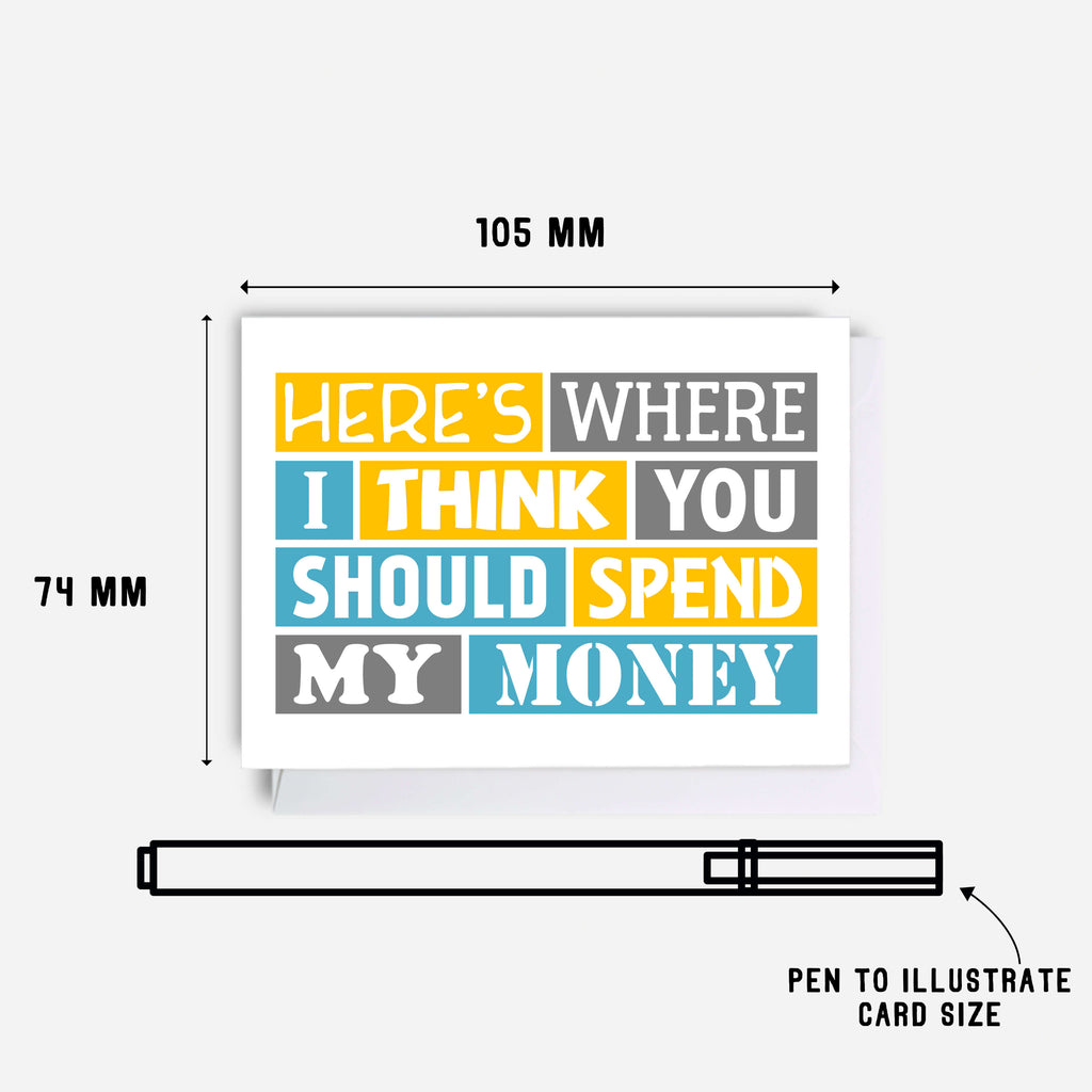 Gift Card Holder by SixElevenCreations. Reads Here's where I think you should spend my money. Product Code SES0013A7