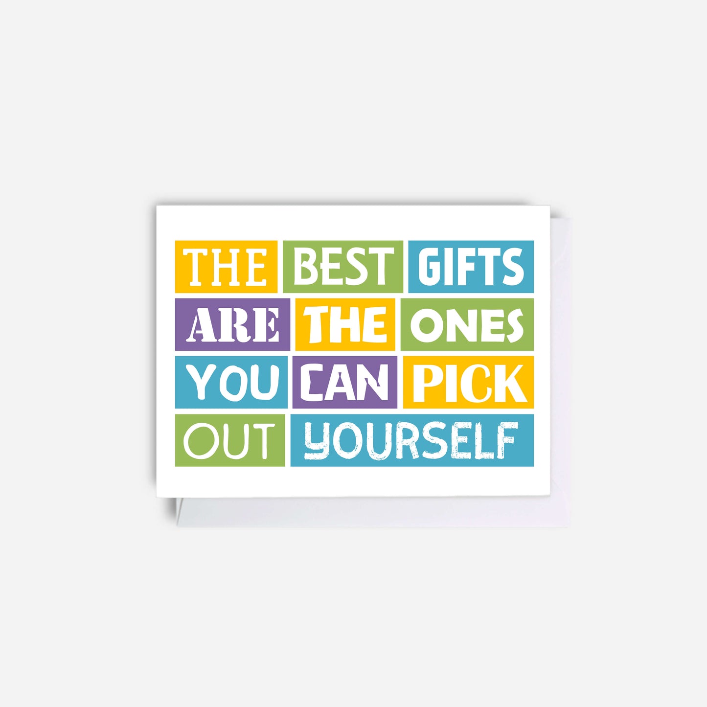 Giftcard Envelope by SixElevenCreations. Reads The best gifts are the ones you can pick out yourself. Product Code SES0014A7