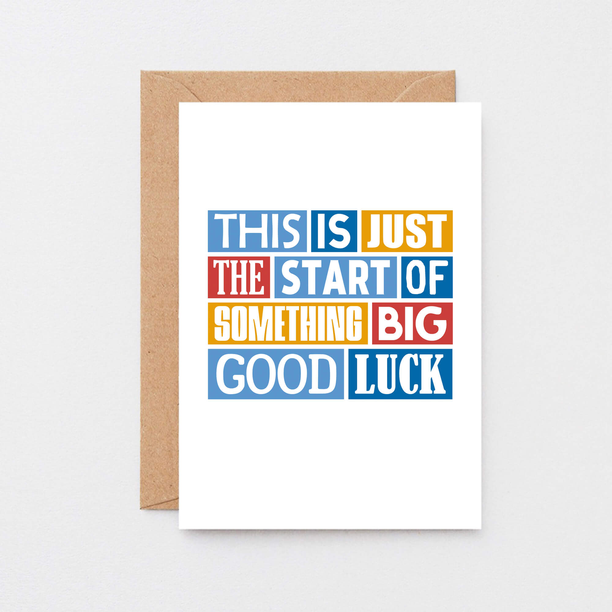 Good Luck Card by SixElevenCreations. Reads This is just the start of something big. Good Luck. Product Code SE0085A6
