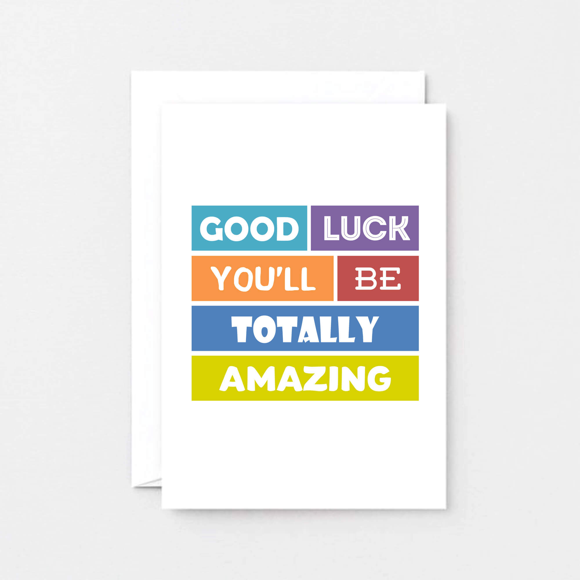 Totally Amazing Good Luck Card by SixElevenCreations. Reads Good luck you'll be totally amazing. Product code SE0018A6