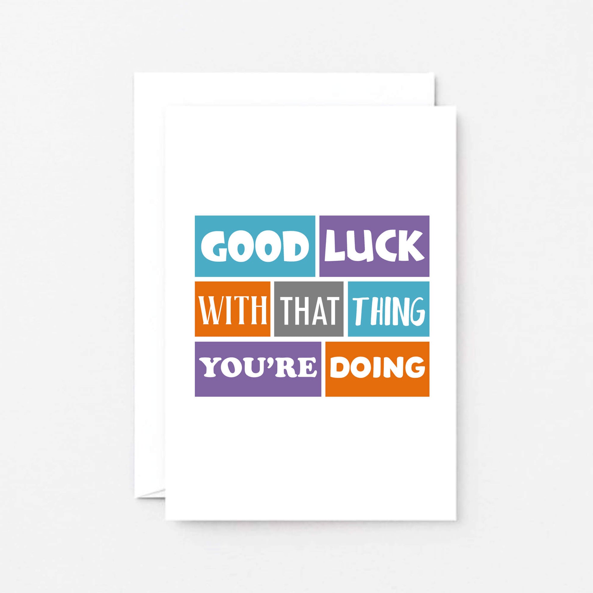Good Luck Card by SixElevenCreations. Reads Good luck with that thing you're doing. Product Code SE0160A6