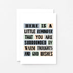 Thinking Of You Card by SixElevenCreations. Reads Here is a little reminder that you are surrounded by warm thoughts and good wishes. Product Code SE0069A6