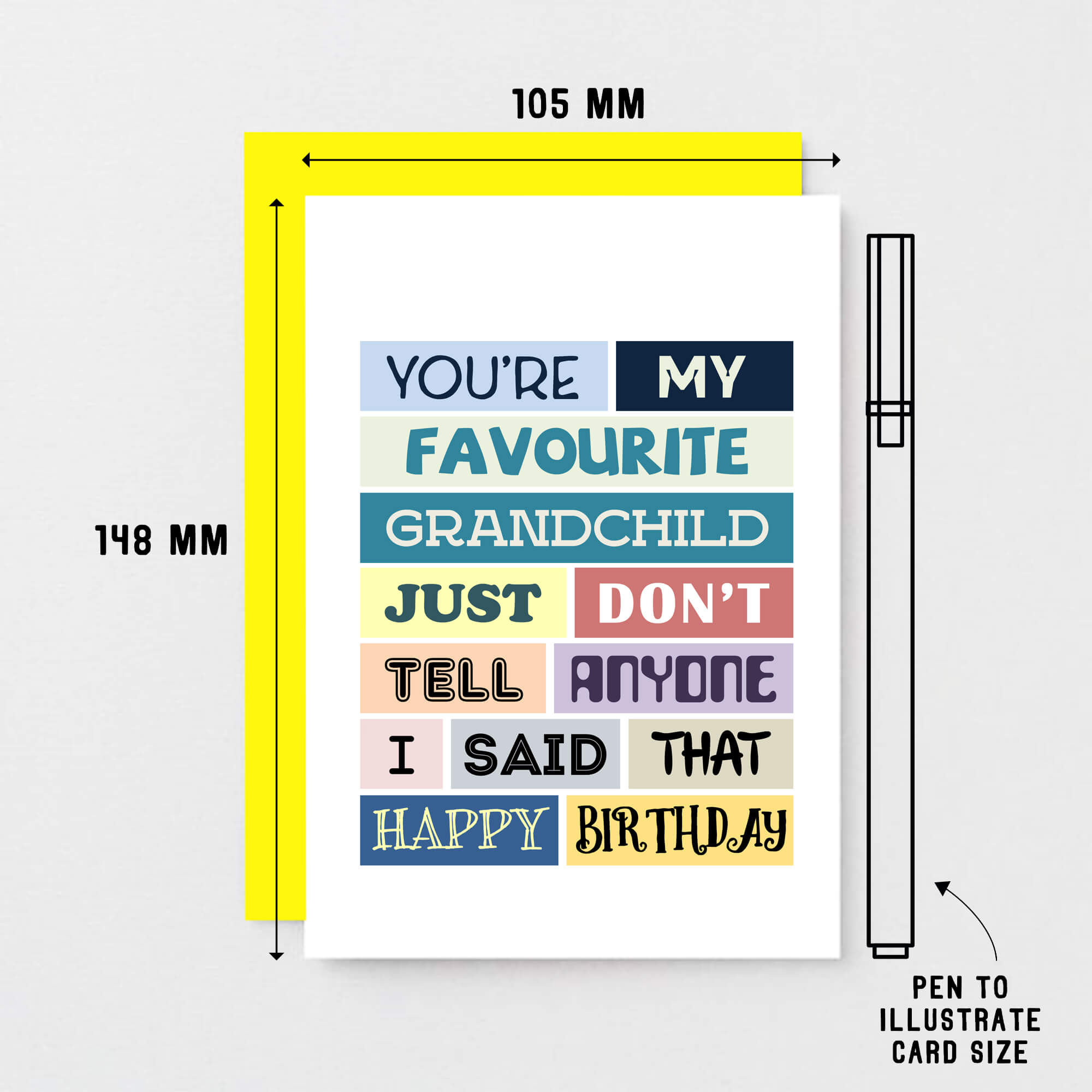 Grandchild Birthday Card by SixElevenCreations. Reads You're my favourite grandchild. Just don't tell anyone I said that. Happy birthday.